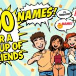 100 Names for a Group of 5 Friends